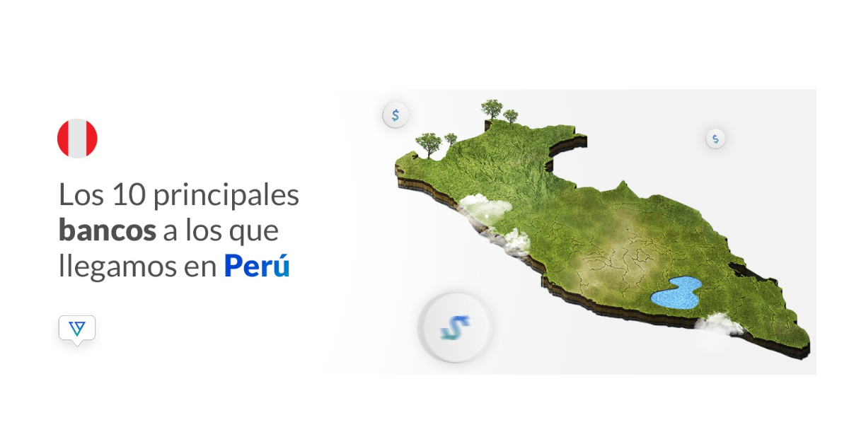 Conoce la lista de bancos de Perú a los que llegamos