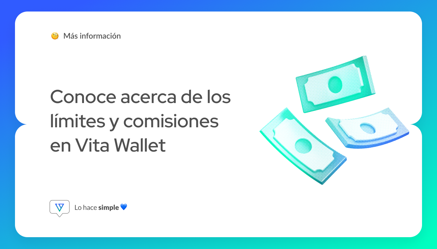 Conoce los límites de envío y tasas de cambio en Vita Wallet